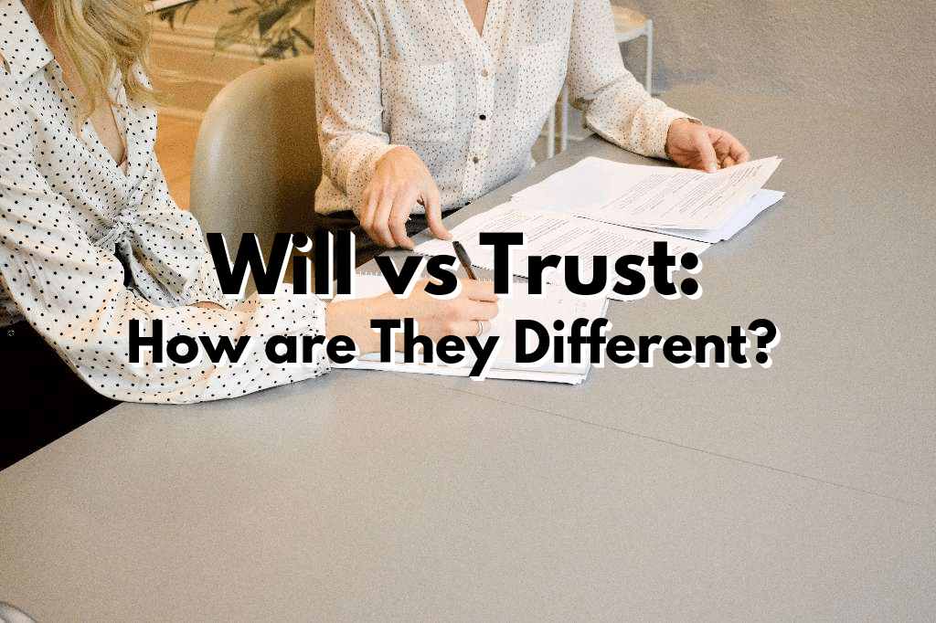 Whats Better A Will Or A Trust